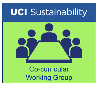 UCI Sustainability Co-curricular Working Group Poster.