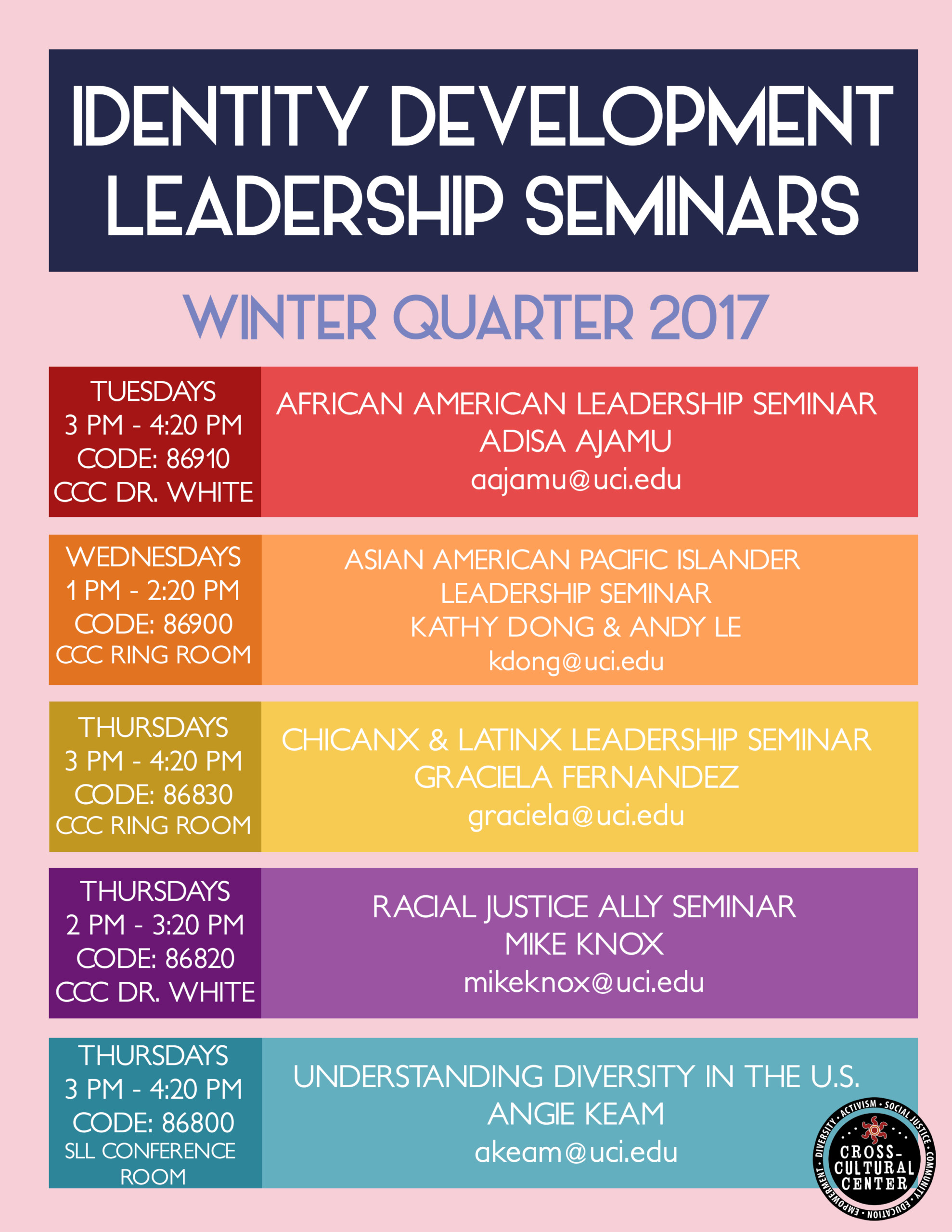 UCI Cross-Cultural Center Identity Development Leadership Seminars Winter Quarter 2017 Poster.