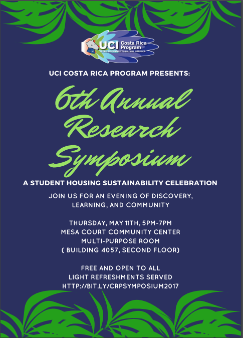 UCI Costa Rica Program 6th Annual Research Symposium flyer